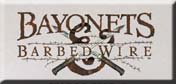 Bayonets and Barbed Wire