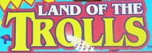 Land of the Trolls