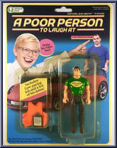A Poor Person to Laugh At Action Figure