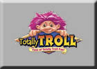 Totally Troll